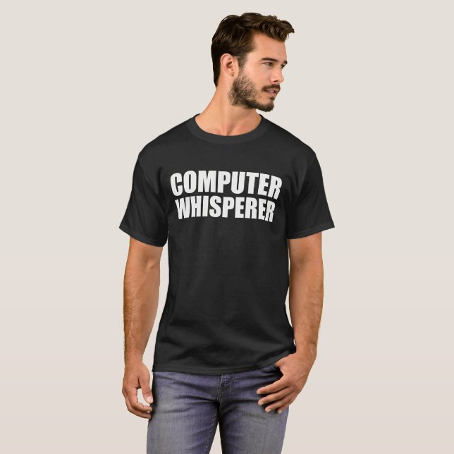 Computer Whisperer T-Shirt (Front Full)