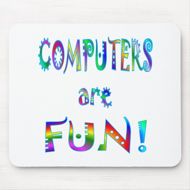 Computers are Fun Mouse Pad (Front)