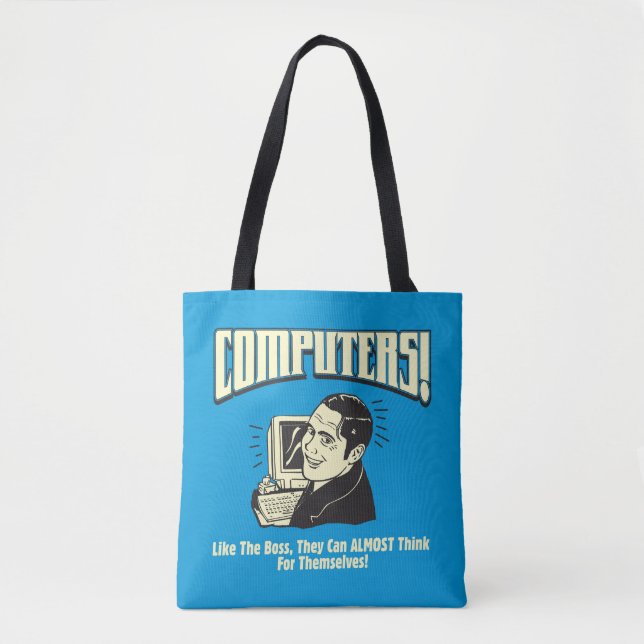 Computers: Like the Boss Tote Bag (Front)