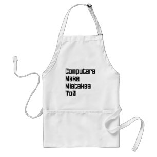 Computers Make Mistakes To0 Standard Apron
