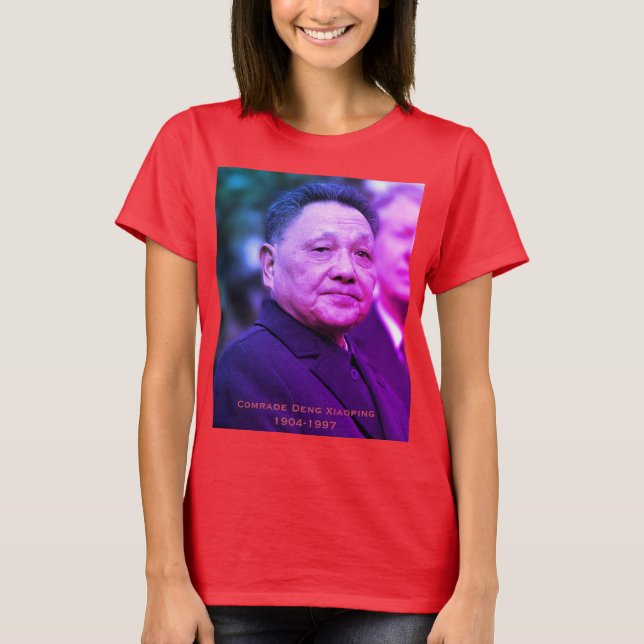 Comrade Deng Xiaoping - Chinese Leader T-Shirt (Front)
