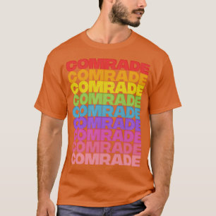 Comrade Rainbow Retro Style Typography Design T-Shirt