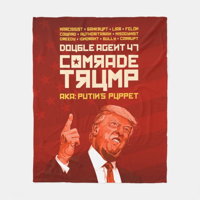Comrade Trump: The Double Agent (Putin's Puppet) Fleece Blanket (Front)