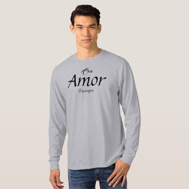 Con Amor, Siempre T-Shirt (Front Full)