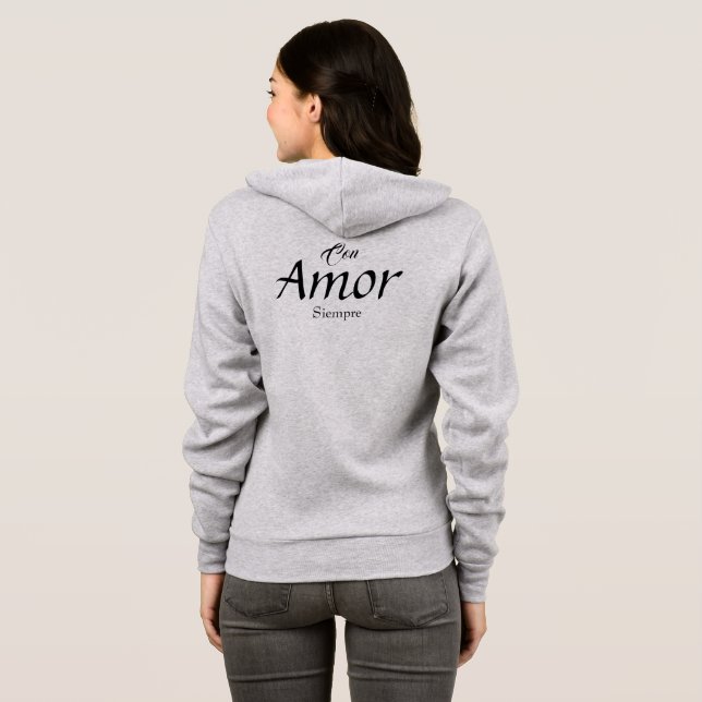 Con Amor, Siempre T-Shirt Hoodie (Back Full)