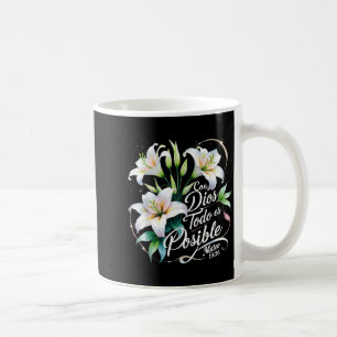 Con Dios Todo Es Sible Mateo 19_26 Gift Coffee Mug