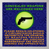 Concealed Weapons are Welcome