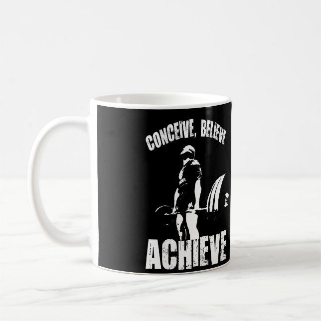 Conceive, Believe, Achieve - Workout Motivational Coffee Mug (Left)