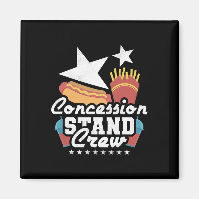 Concession Stand Crew  Magnet (Front)
