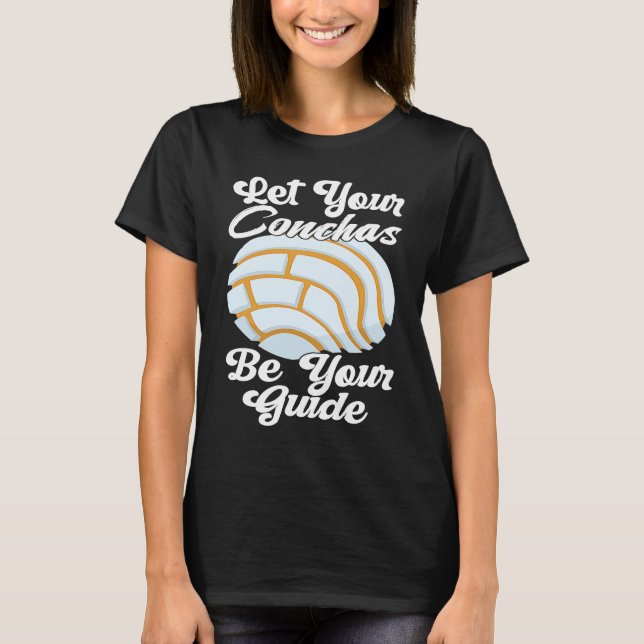 Conchas Pan Dulce Latina Mexican Mujer Concha Past T-Shirt (Front)
