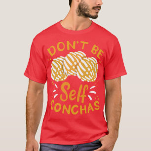 Conchas Sweet Bread Mexican Mexico 1 T-Shirt