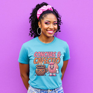 Conchas y Cafecito Spanish Sweet Pan Dulce Cafe T-Shirt