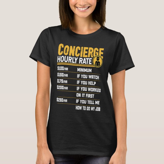 Concierge Service Hourly Rate T-Shirt (Front)