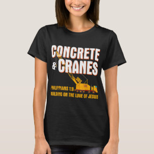 Concrete Cranes VBS Building Love Jesus T-Shirt