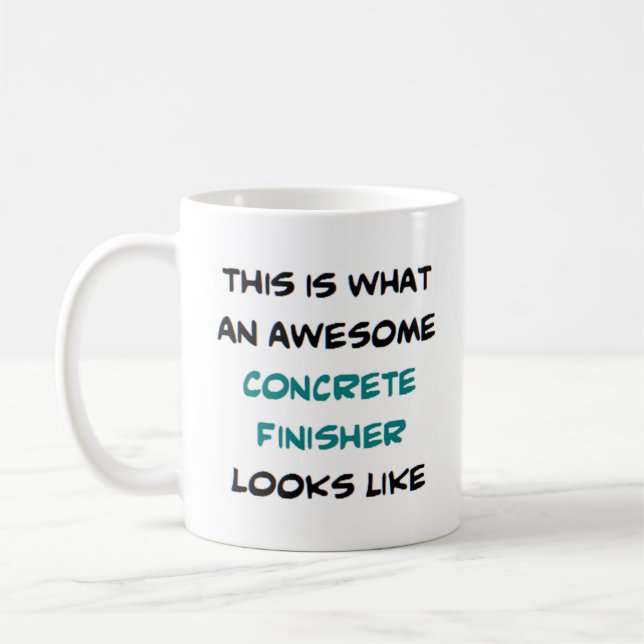 concrete finisher, awesome coffee mug (Left)