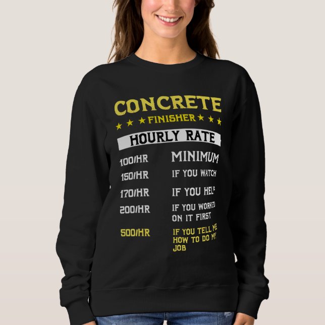 Concrete Finisher Machine Cement Mixer Truck Drive Sweatshirt (Front)