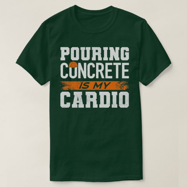 Concrete Finisher Mixer Pouring Concrete Is My Car T-Shirt (Design Front)