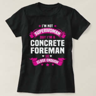 Concrete Foreman T-Shirt