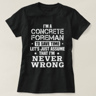 Concrete Foreman T-Shirt