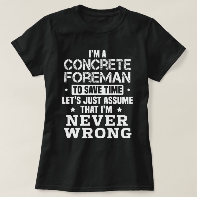 Concrete Foreman T-Shirt (Design Front)