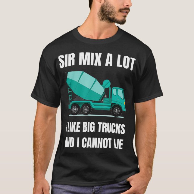 Concrete Mixer  Cement Mixer Truck Driver Gift T-Shirt (Front)