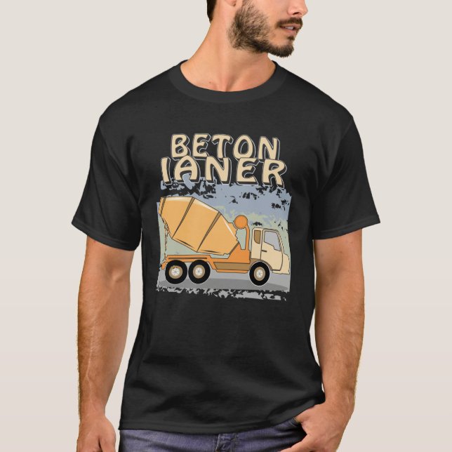 Concrete Mixer Construction Site Construction Work T-Shirt (Front)
