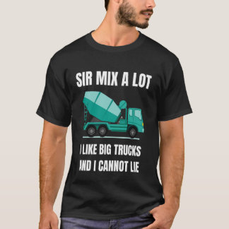 Concrete Mixer Driver Big Vehicle Heavy Equipment  T-Shirt