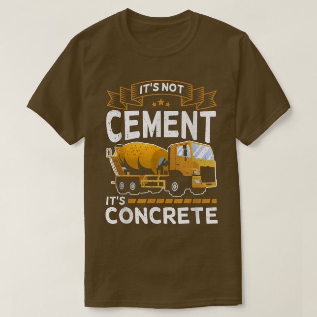 concrete mixer for truck driver - wet  T-Shirt (Design Front)