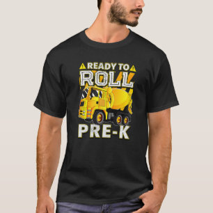 Concrete Mixer Truck Ready To Roll Pre K T-Shirt
