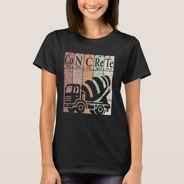 Concrete Periodic Table Elements Construction Work T-Shirt (Front)
