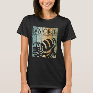 Concrete Periodic Table Elements Construction Work T-Shirt