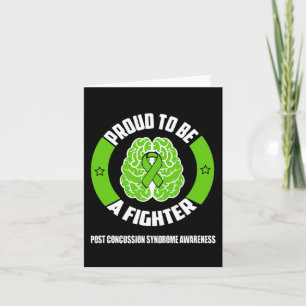 Concussion Syndrome Awareness Proud To Be A Fighte Card