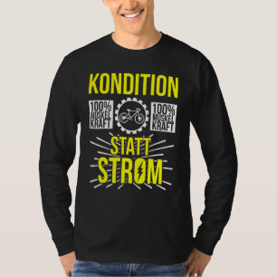 Conditioning Instead Of Current 100 Muscle Strengt T-Shirt