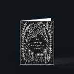 Condolences Sorry Wildflower Floral Sketch Doodle  Card<br><div class="desc">Sweet drawing of wildflower vines to send someone condolences. Click "personalise" to edit the text and "edit using design tool" to adjust the fonts, colours and placements. You can change the background colour too or check my shop for more colour options. Customise with your own text. Also available as digital...</div>