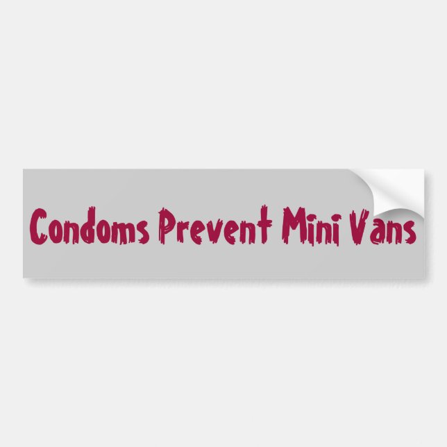 Condoms custom bumper sticker (Front)