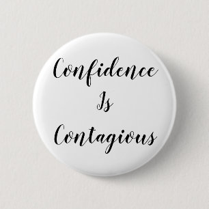 Confidence Is Contagious Mug   Inspirational Quote 6 Cm Round Badge