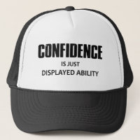 Confidence Is Just Displayed Ability