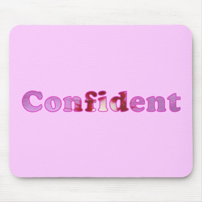Confident spelled with pink flowers mousepads (Front)