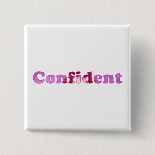 Confident spelled with pink flowers pin on buttons (Front)