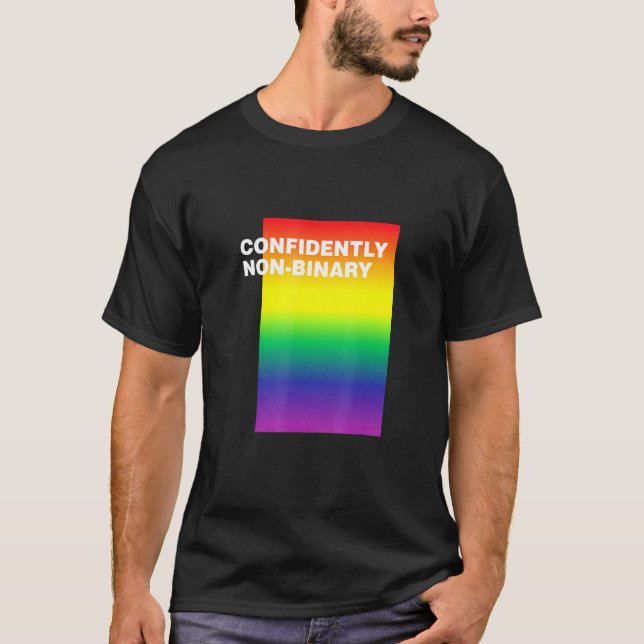 Confidently Non-Binary Lgbtq Genderfluid Pride T-Shirt (Front)
