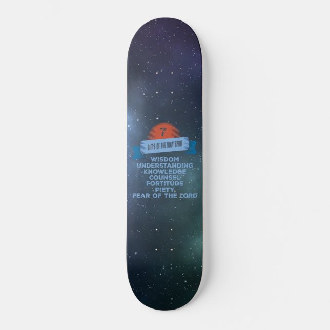 Confirmation 7 Gifts of the Holy Spirit Skateboard (Front)