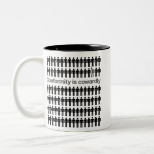 Conformity Is Cowardly Mug