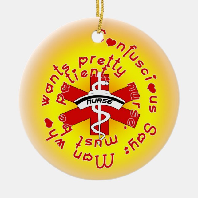CONFUCIOUS NURSE HUMOR CHRISTMAS ORNAMENT (Front)