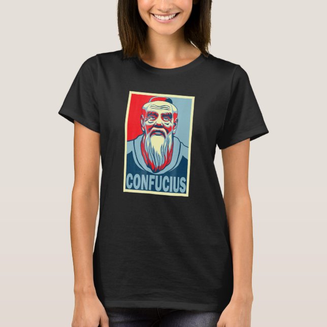 Confucius Chinese Teacher Poster Style Pop Art T-Shirt (Front)
