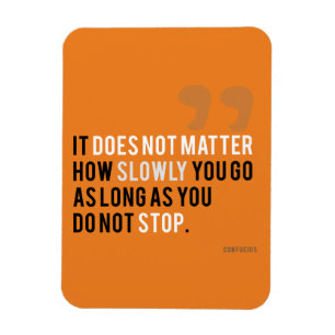 confucius quote motivational inspirational orange magnet