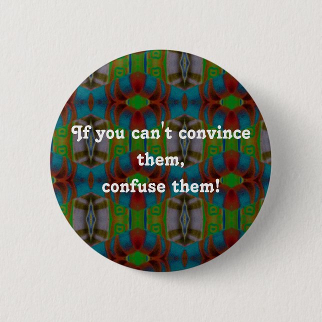 confuse em 6 cm round badge (Front)