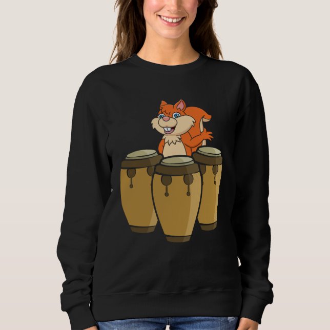 Conga Drummer Squirrel Congas & Squirrel Conga Dru Sweatshirt (Front)