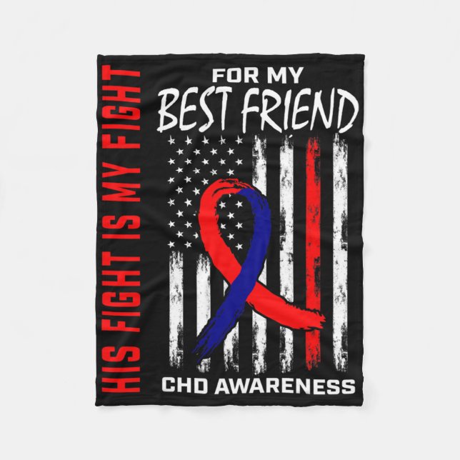Congenital Defect Chd Awareness Best Friend Americ Fleece Blanket (Front)