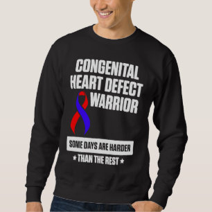 Congenital Heart Disease Defect Survivor Harder CH Sweatshirt