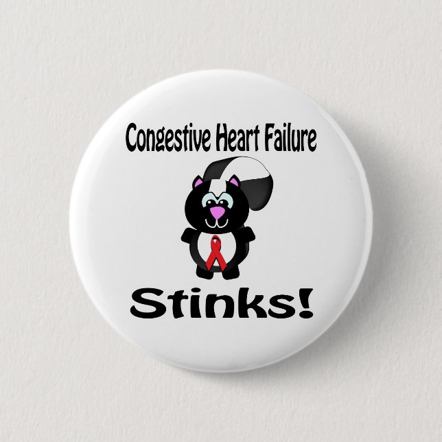 Congestive Heart Failure Stinks Skunk Awareness De 6 Cm Round Badge (Front)